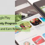 Google will pay $1000 for find bug and loophole on Android Apps